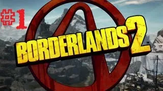 Borderlands 2 Walkthrough Part 1 - Gameplay | GamersCast
