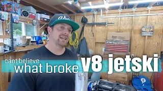 Ls v8 jetski part 17.2 what broke during test ride 3