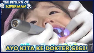 Ayo Kita Ke Dokter Gigi! |The Return of Superman |SUB INDO| 210404 Siaran KBS WORLD TV|