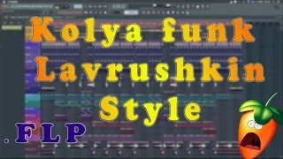 [FLP] Zivert - Fly ( Lavrushkin Remix ) Reconsructed [Kolya Funk Style]