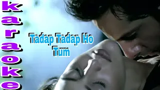 Tadap tadap tadap ho tum | Darling | karaoke | opm malwa