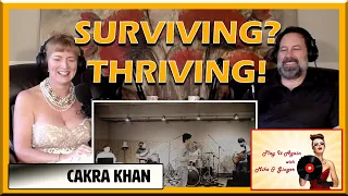 I WILL SURVIVE - CAKRA KHAN Reaction with Mike & Ginger