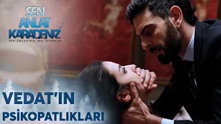 Vedat'ın En Zalim Anları! | Sen Anlat Karadeniz Kolaj