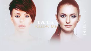 TATu - Follow Me (New Song)