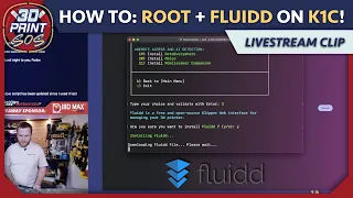 Livestream Clip: Root + Fluidd on Creality K1C