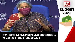 Finance Minister Nirmala Sitharaman Addresses Media After Announcing Budget 2022