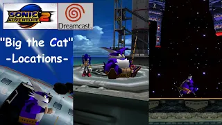 Sonic Adventure 2 (DC) / All Big the Cat Locations [Extra#4] [4:3/4K@60]
