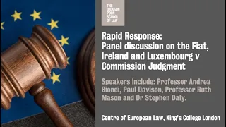 Rapid Response: Panel on Fiat, Luxembourg and EU State Aid