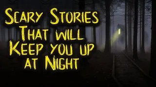 SCARY STORIES THAT WILL KEEP YOU UP AT NIGHT | Forest, Cryptid, Paranormal