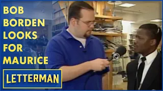 Bob Borden Looks For Guys Named Maurice | Letterman