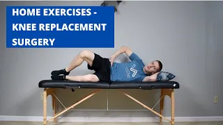 Knee Replacement at Home Exercise Program