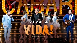 Cabaré - Viva a Vida! @LeonardoCantor @brunoemarroneoficial #CabaréRouge