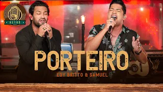 Porteiro |  Edy Britto & Samuel  (DVD RETRÔ) #edybrittoesamuel