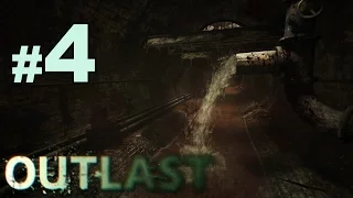 Прохождение Outlast {part 4} - Канализация и толстячок