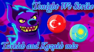 The Lion Guard | Tonight We Strike - Turkish & Kazakh mix