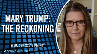 (Live Archive) Mary Trump: The Reckoning