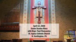 April 12, 2020 Easter Sunday Mass