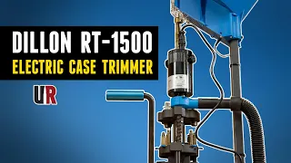 Dillon RT-1500 Case Trimmer: Overview/Setup