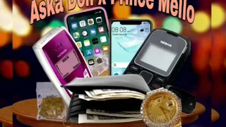 Aska Don x Prince Mello - Banga Phone