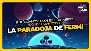 ¿Dónde están los extraterrestres? La PARADOJA de FERMI • #Datazo