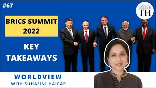 What are the key takeaways from the 14th BRICS Summit? | Worldview with Suhasini Haidar | The Hindu