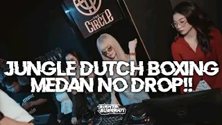 JUNGLE DUTCH BOXING MEDAN NO DROP FULL BASS VIRAL TIKTOK TERBARU 2024