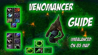 Venomancer Guide | Апнутый герой 85 карты! IMBALANCED |