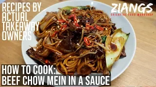 Ziangs: REAL Chinese Takeaway Beef Chow Mein with sauce AKA not dry