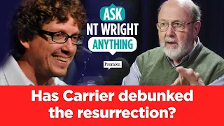 NT Wright responds to Richard Carrier on women and the resurrection // Ask NT Wright Anything