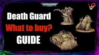 Start collecting Death Guard in 10th Edition - What to Buy? GUIDE
