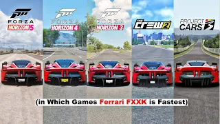 Ferrari FXXK Comparison - Forza Horizon 5, FH4, FH3, FM7, The Crew 2, Project Cars 3, Assetto Corsa