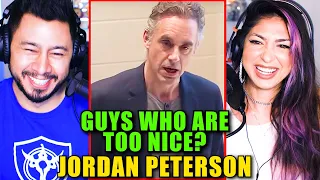 JORDAN PETERSON: Guys Who Are Too Nice? Good Luck - Reaction!