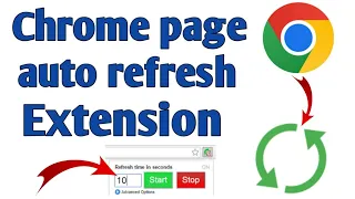 Easy auto refresh chrome extension | How to install auto refresh in chrome