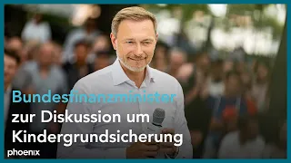 Kindergrundsicherung: Statement von Bundesfinanzminister Christian Lindner am 20.08.23