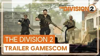 The Division 2 - Trailer Gamescom 2018