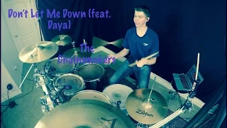 Don't Let Me Down (feat. Daya) - Drum Cover - The Chainsmokers