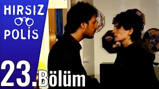 Hırsız Polis 23.Bölüm