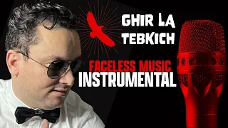 Faceless Music: La Matebkich Gouli Da Mektoubi (Hasni Instrumental)