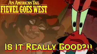 Fievel Goes Weast: Is it really good?!