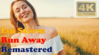 IAN STORM - RUN AWAY (Remastered Audio) [4K Video With Beautiful Women In Slow Motion]