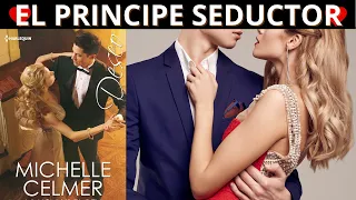 🎧EL PRÍNCIPE SEDUCTOR: 💕un Romance Inesperado | AUDIOLIBRO voz humana