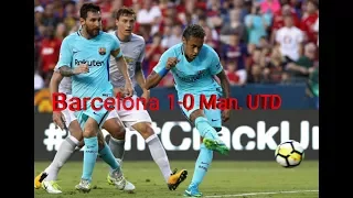 Barcelona vs Manchester United 1-0 - Extended Match Highlights - Friendly 26/07/2017 HD