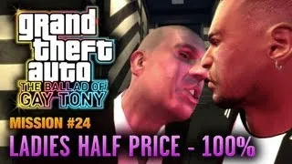 GTA: The Ballad of Gay Tony - Mission #24 - Ladies Half Price [100%] (1080p)