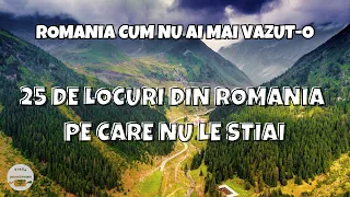 25 de Locuri din Romania pe care NU le stiai | Romania cum nu ai mai vazut-o