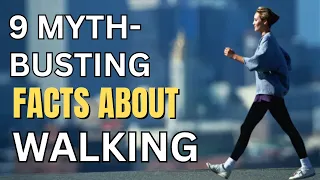 WALKING Workouts: Busting 9 MYTHS and Unveiling FACTS