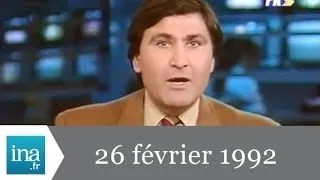 19/20 FR3 du 26 février 1992 - Archive INA