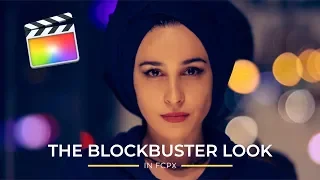 Creating the Blockbuster Look in Final Cut Pro
