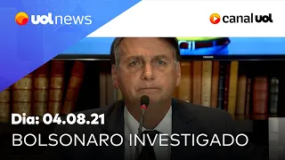 Bolsonaro é incluído em inquérito das fake news no STF | UOL News Noite (04/08/2021)