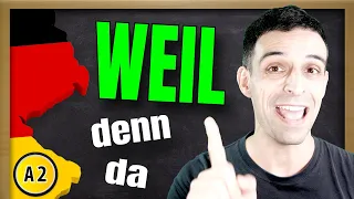 How to use "weil" EXPLAINED | Konjunktion WEIL erklärt | Learn German A2