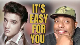 STORY RANT WITH RAY | Elvis Presley - It's Easy For You | REACTION!!!!!